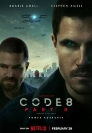 ดูหนังออนไลน์ฟรี Code 8 Part II (2024) ล่าคนโคตรพลัง ภาค 2