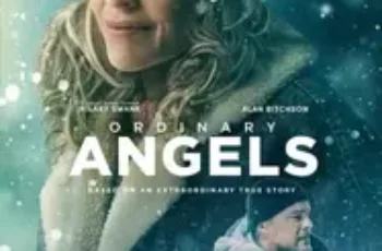 Ordinary Angels (2024)