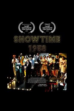 ดูหนังออนไลน์ฟรี Showtime 1958 โชว์ไทม์ 1958 (2020) บรรยายไทย