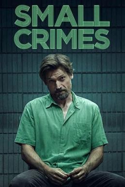 ดูหนังออนไลน์ฟรี Small Crimes (2017) บรรยายไทย