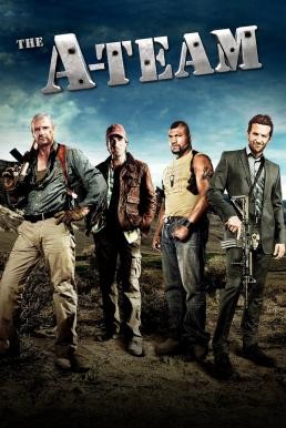 ดูหนังออนไลน์ฟรี The A-Team เอ-ทีม หน่วยพิฆาตเดนตาย (2010)