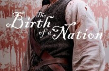 The Birth of a Nation หัวใจทาส สงครามสร้างแผ่นดิน (2016)