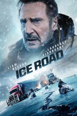 ดูหนังออนไลน์ฟรี The Ice Road เหยียบระห่ำ ฝ่านรกเยือกแข็ง (2021)