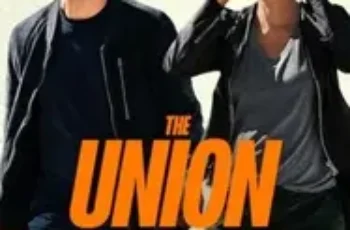 The Union (2024) เดอะ ยูเนี่ยน