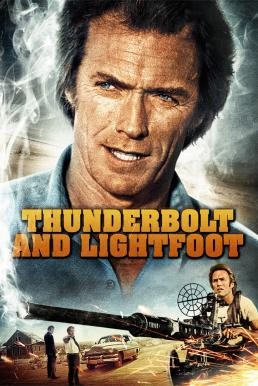 ดูหนังออนไลน์ฟรี Thunderbolt and Lightfoot ไอ้โหดฟ้าผ่ากับไอ้ตีนโตย่องเบา (1974)