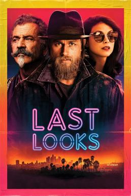 ดูหนังออนไลน์ฟรี Last Looks คดีป่วนพลิกฮอลลีวู้ด (2021)